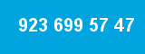 923 699 57 47